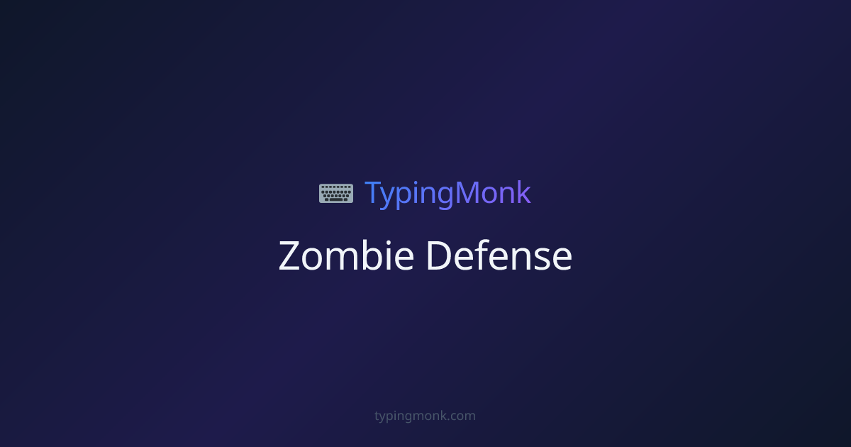 Zombie Defense — Free Typing Game | TypingMonk